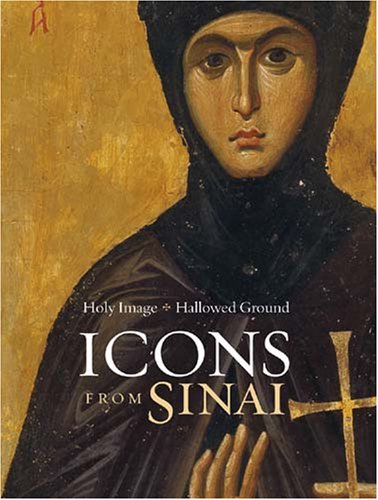 9780892368556: Holy Image, Hallowed Ground: Icons from Sinai