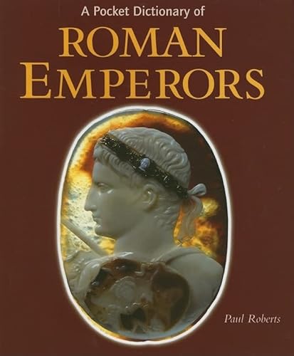 Beispielbild fr A Pocket Dictionary of Roman Emperors (Getty Trust Publications: J. Paul Getty Museum) zum Verkauf von Wonder Book