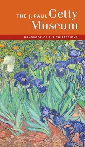 Imagen de archivo de The J. Paul Getty Museum Handbook of the Collections (Getty Trust Publications, J. Paul Getty Museum) a la venta por SecondSale