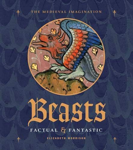 9780892368884: Beasts Factual and Fantastic: Factual & Fantastic (Getty Publications – (Yale))