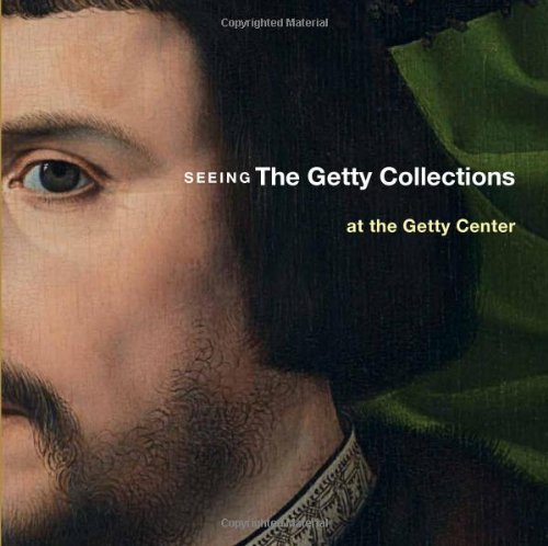 Imagen de archivo de Seeing the Getty Collections at the Getty Center a la venta por Blackwell's