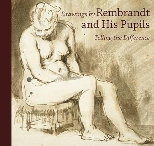 Beispielbild fr Drawings by Rembrandt and His Pupils: Telling the Difference zum Verkauf von Ethan Daniel Books