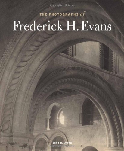 9780892369881: The Photographs of Frederick H. Evans