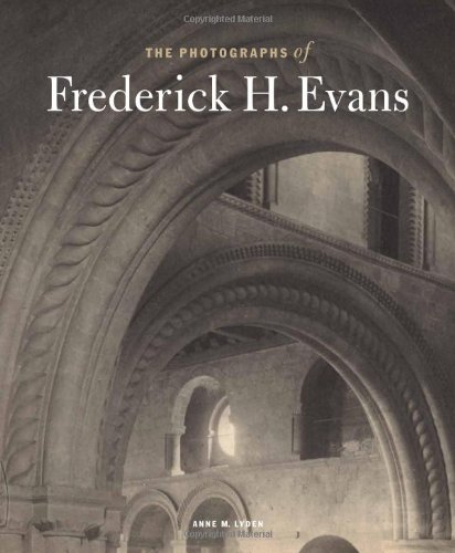 Stock image for The Photographs of Frederick H. Evans (Signed) for sale by Marcus Campbell Art Books