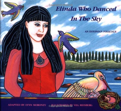 Beispielbild fr Elinda Who Danced in the Sky: an Estonian folktale zum Verkauf von Blue Marble Books LLC