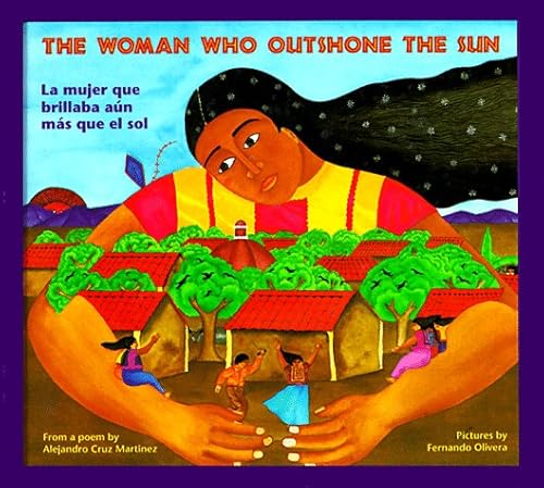 Beispielbild fr The Woman Who Outshone the Sun : The Legend of Lucia Zenteno zum Verkauf von Better World Books