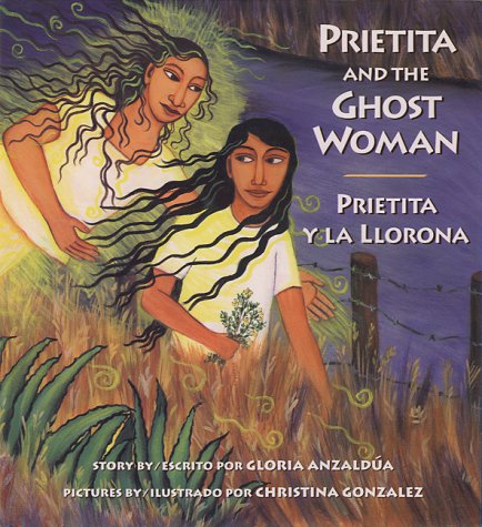 9780892391363: Prietita and the Ghost Woman: Prietita Y LA Llorona