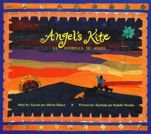 Beispielbild fr Angel's Kite (La estrella de Angel) zum Verkauf von Better World Books