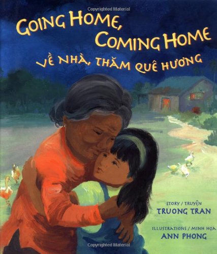 Beispielbild fr Going Home, Coming Home/Ve Nha, Tham Que Huong zum Verkauf von Books of the Smoky Mountains