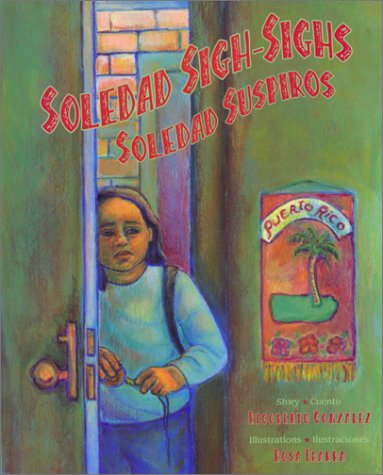 Stock image for Soledad Sigh-Sighs / Soledad suspiros (English and Spanish Edition) for sale by Irish Booksellers