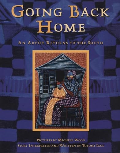 Stock image for Going Back Home: An Artist Returns to the South for sale by BooksRun