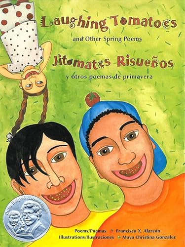 Beispielbild fr Laughing Tomatoes: And Other Spring Poems / Jitomates Risuenos: Y Otros Poemas de Primavera (The Magical Cycle of the Seasons Series) zum Verkauf von Jenson Books Inc