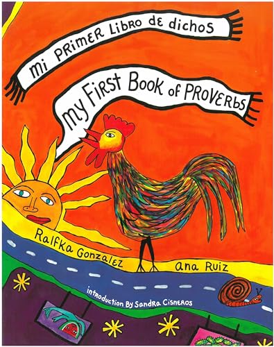 My First Book of Proverbs/Mi primer libro de dichos (9780892392001) by Gonzalez, Ralfka; Ruiz, Ana