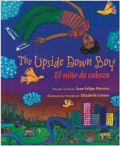 Stock image for Library Book: The Upside Down Boy/El nino de cabeza (Rise and Shine) for sale by SecondSale