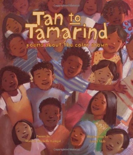 Stock image for Tan to Tamarind : Poems about the Color Brown for sale by Better World Books: West