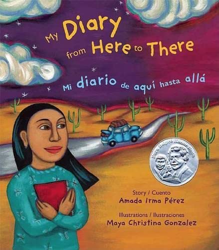9780892392308: My Diary from Here to There / Mi Diario de Aqui Hasta All: Mi Diario de Aqui Hasta Alla