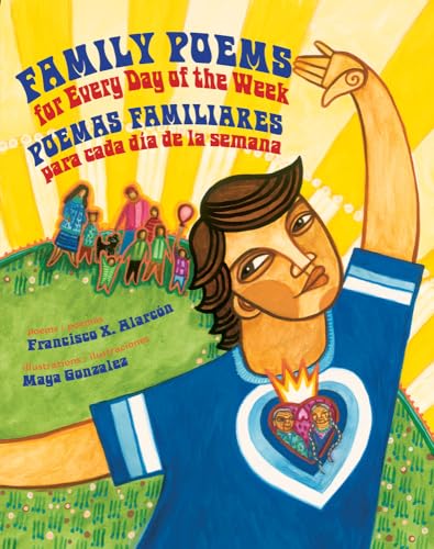 Stock image for Family Poems for Every Day of the Week: Poemas Familiares Para Cada Dia de la Semana (English and Spanish Edition) for sale by SecondSale