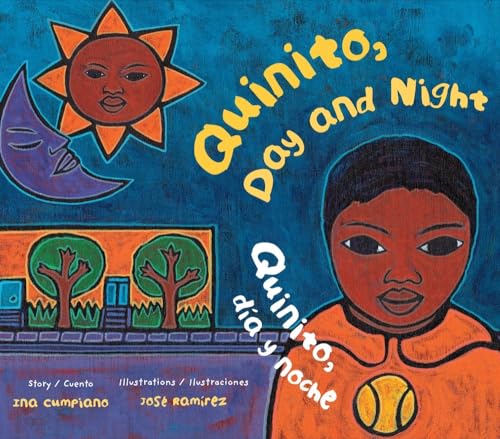 Imagen de archivo de Quinito, Day and Night / Quinito, Da Y Noche (English and Spanish Edition) a la venta por Goodwill of Colorado