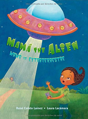 9780892392988: Mama The Alien/Mama la Extraterrestre: Mam La Extraterrestre