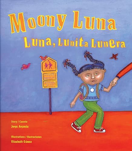 9780892393060: Moony Luna / Luna, Lunita Lunera