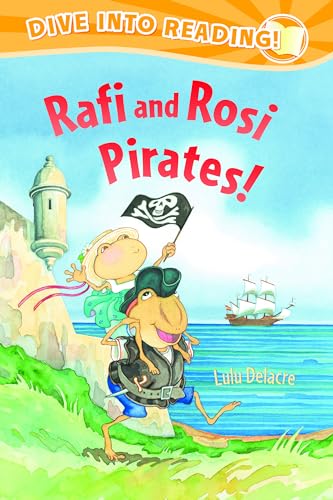Beispielbild fr Rafi and Rosi Pirates (Rafi and Rosi: Dive into Reading!) zum Verkauf von Wonder Book