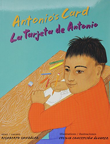Stock image for Antonio's Card/ La tarjeta de Antonio (English and Spanish Edition) for sale by SecondSale