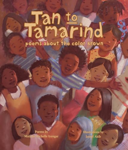 Stock image for Tan to Tamarind: Poems About the Color Brown for sale by New Legacy Books