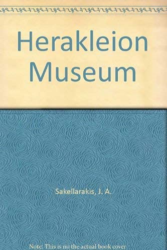 Stock image for Herakleion Museum: Illustrated Guide to the Museum for sale by Steven Edwards