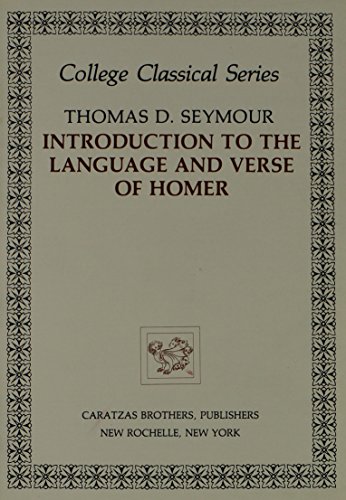 Imagen de archivo de Introduction to the Language and Verse of Homer a la venta por Newsboy Books