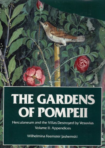 9780892411252: The Gardens of Pompeii: Herculaneum and the Villas Destroyed by Versuvius : Appendices: 002