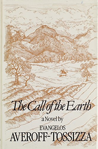 Stock image for The Call Of The Earth A Novel for sale by Willis Monie-Books, ABAA
