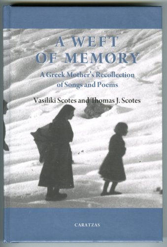 9780892411900: A Weft of Memory: A Greek Mother's Recollection of Folk Songs and Other Poems