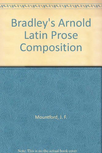 9780892413447: Bradley's Arnold Latin Prose Composition