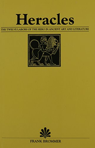 Imagen de archivo de Heracles : The Twelve Labors of the Hero in Ancient Art and Literature a la venta por Better World Books Ltd