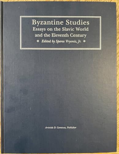 Beispielbild fr Byzantine Studies: Essays on the Slavic World and the Eleventh Century zum Verkauf von Kisselburg Military Books