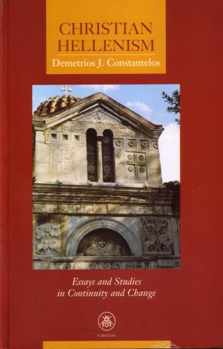 9780892415885: Christian Hellenism: Essays and Studies in Continuity and Change (Hellenism: Ancient, Mediaeval Modern, 13) by Demetrios J. Constantelos (1999-09-02)