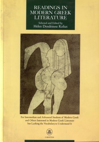 9780892415892: Readings in Modern Greek Literature: For Intermediate and Advanced Students of Modern Greek and Others Interested in Modern Greek Literature but Lacking the Vocabulary to Understand It (Greek Edition)