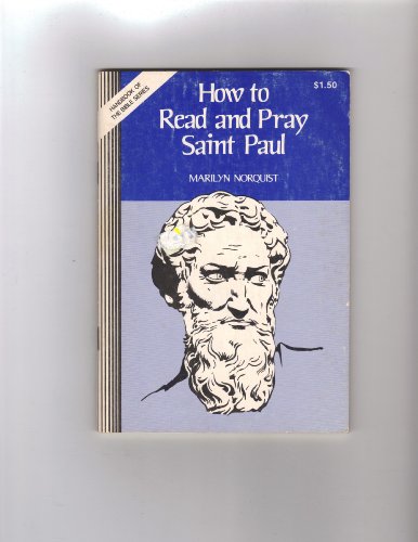 Beispielbild fr How to Read and Pray Saint Paul zum Verkauf von Better World Books