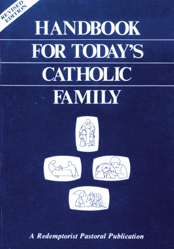 Stock image for Handbook for Today's Catholic Family for sale by Eighth Day Books, LLC