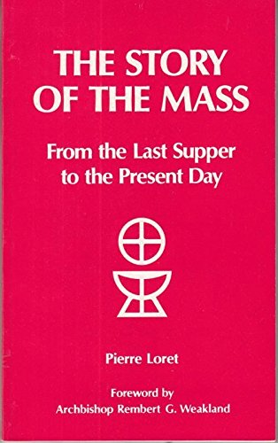 Stock image for Story of the Mass for sale by BooksRun