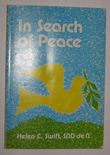 Beispielbild fr In Search of Peace: A Scriptural Program of Prayer and Community Discussion zum Verkauf von medimops