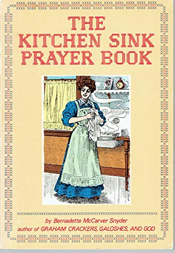 Stock image for Kitchen Sink Prayer Book for sale by UHR Books