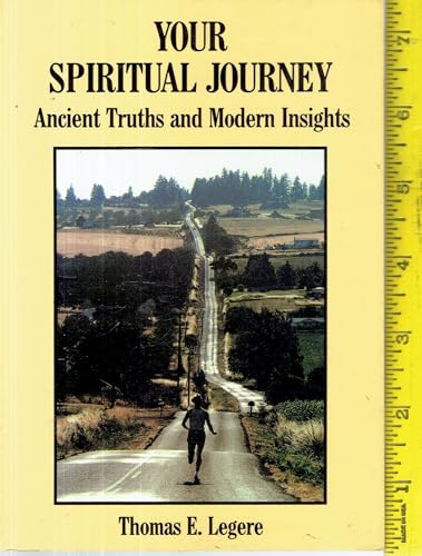 Stock image for Your Spiritual Journey Legere, Thomas E for sale by Langdon eTraders