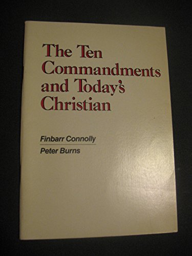 Beispielbild fr The Ten Commandments & Today's Christian zum Verkauf von Wonder Book