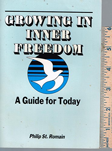 Imagen de archivo de Growing in Inner Freedom a la venta por Wonder Book