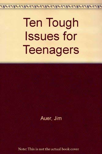 Imagen de archivo de Ten Tough Issues for Teenagers a la venta por Wonder Book