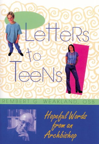 Beispielbild fr Letters to Teens: Hopeful Words from an Archbishop zum Verkauf von Wonder Book