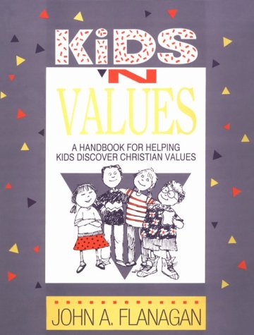 Beispielbild fr Kids 'n Values : A Handbook for Helping Kids Discover Christian Values zum Verkauf von Better World Books