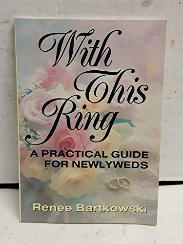Stock image for With This Ring: Practical Guide for Newlyweds for sale by WorldofBooks