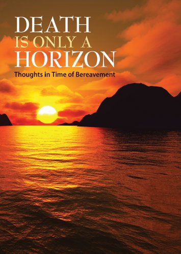 Imagen de archivo de Death Is Only a Horizon: Thoughts in Time of Bereavement a la venta por Your Online Bookstore